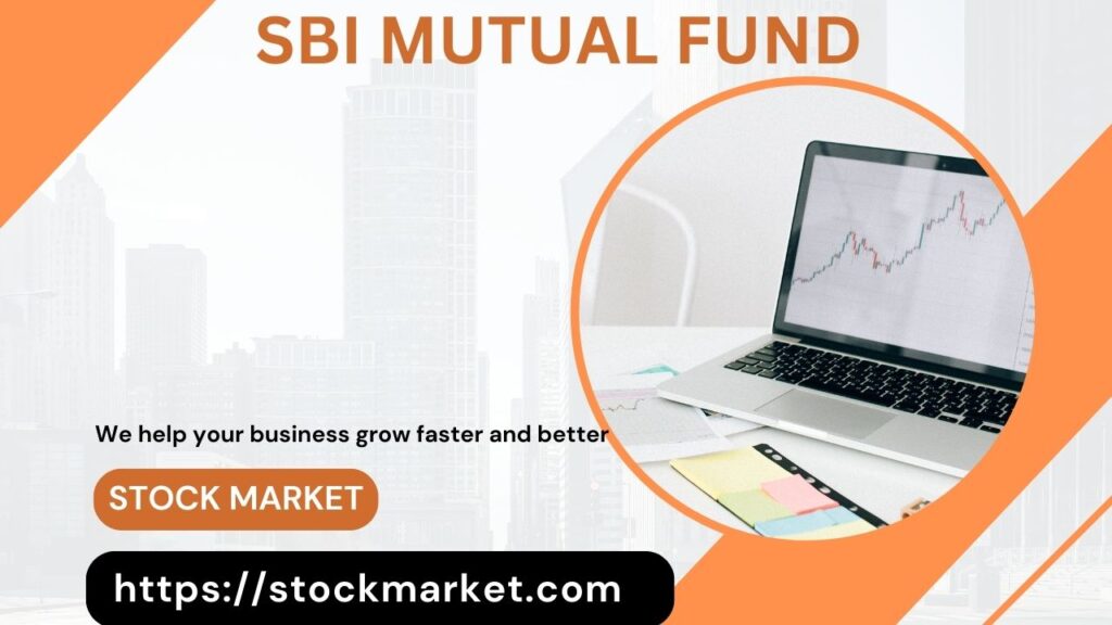 SBI म्यूचुअल फंड क्या है SBI म्यूचुअल फंड क्या है